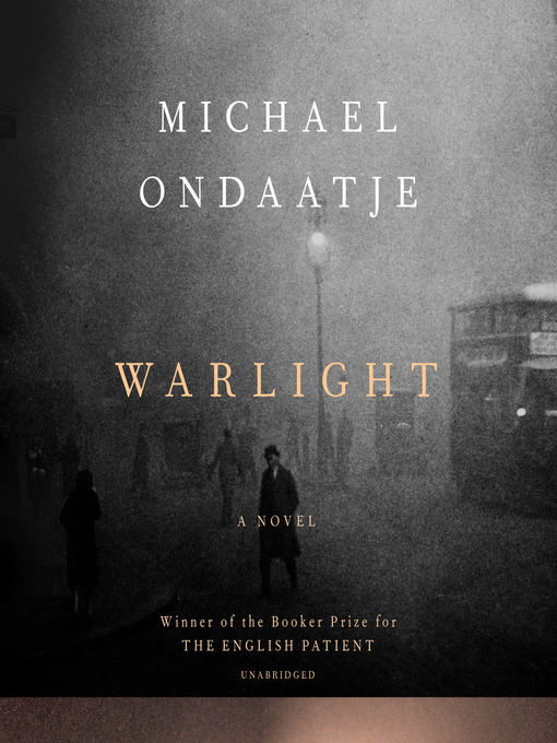 Title details for Warlight by Michael Ondaatje - Wait list